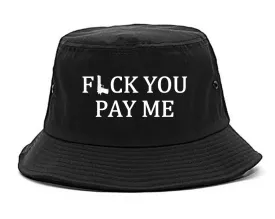 Fck You Pay Me Gun Mens Bucket Hat